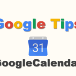 Googleカレンダーで行っておくべき基本的な設定 | GoogleTips